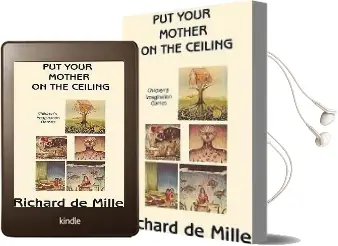 Put Your Mother on the Ceiling: Children'S Imagination Games Audiobook download free by Richard De Mille