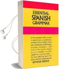 Essential Spanish Grammar Audiobook download free by Seymour Resnick