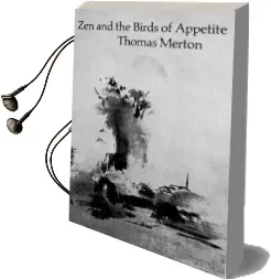 Zen and the Birds of Appetite Audiobook download free by Thomas Merton