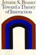 Audiobook Toward a Theory of Instruction author Jerome Bruner