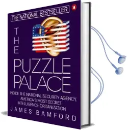 The Puzzle Palace: A Report on America'S Most Secret Agency Audiobook download free by James Bamford