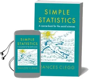 Simple Statistics: A Course Book for the Social Sciences Audiobook download free by Frances Clegg