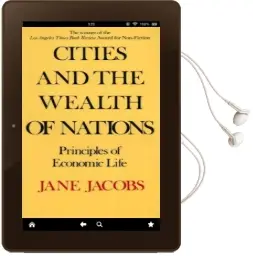 Cities and the Wealth of Nations Audiobook download free by Jane Jacobs