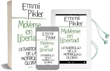 Moverse en Libertad: Desarrollo de la Psicomotricidad Global Audiobook download free by Emmi Pikler