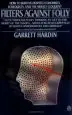 Audiobook Filters Against Folly: How to Survive Despite Economists, Ecologists, and the Merely Eloquent author Garrett James Hardin
