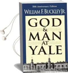 God and man at Yale: The Superstitions of 'Academic Freedom' Audiobook download free by William F. Buckley