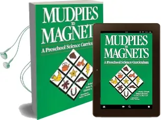 Mudpies to Magnets: A Preschool Science Curriculum Audiobook download free by Robert A. Williams