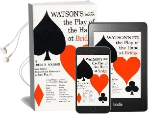 Watson'S Classic Book on the Play of the Hand at Bridge Audiobook download free by Louis H. Watson