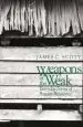 Audiobook Weapons of the Weak: Everyday Forms of Peasant Resistance author James C. Scott