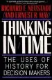 Audiobook Thinking in Time: The Uses of History for Decision Makers author Ernest R. May