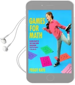 Games for Math: Playful Ways to Help Your Child Learn Mathematics - From Kindergarten to Third Grade Audiobook download free by Peggy Kaye