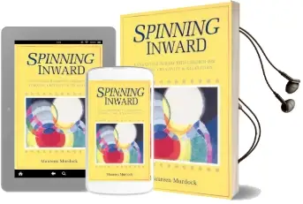 Spinning Inward Audiobook download free by Maureen Murdock