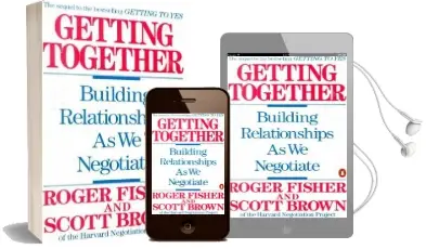 Getting Together: Building Relationships as we Negotiate Audiobook download free by Roger Fisher