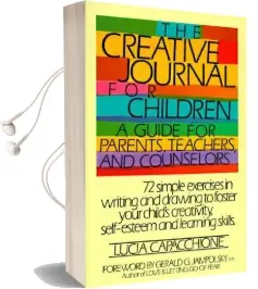 The Creative Journal for Children Audiobook download free by Lucia Capacchione