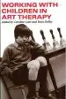 Audiobook Working With Children in art Therapy author Caroline Case