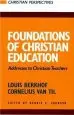 Audiobook Foundations of Christian Education: Addresses to Christian Teachers author Louis Berkhof