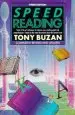 Audiobook Speed Reading: State-Of-The-Art Techniques to Improve Your Reading and Comprehension - Based on the Latest Discoveries About the Human Brain, Completely Revised and Updated author Tony Buzan