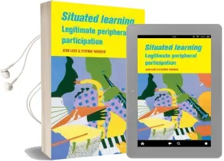 Learning in Doing: Social, Cognitive and Computational Perspectives: Situated Learning: Legitimate Peripheral Participation Audiobook download free by Jean Lave