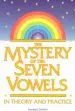 Audiobook Mystery of the Seven Vowels: In Theory and in Practice author Joscelyn Godwin