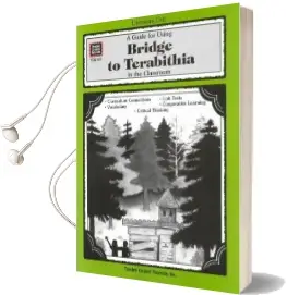 A Guide for Using Bridge to Terabithia in the Classroom Audiobook download free by Patty Carratello