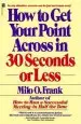 Audiobook How to get Your Point Across in 30 Seconds or Less author Milo O. Frank