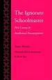 Audiobook The Ignorant Schoolmaster: Five Lessons in Intellectual Emancipation author Jacques Ranciere