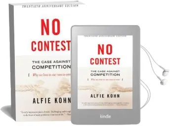 No Contest: Case Against Competition Audiobook download free by Alfie Kohn
