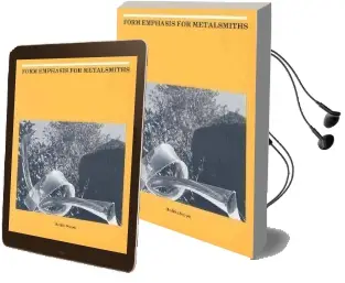 Form Emphasis for Metalsmiths Audiobook download free by Heikki Seppa