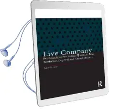Live Company: Psychoanalytic Psychotherapy With Autistic, Borderline, Deprived and Abused Children Audiobook download free by Anne Alvarez