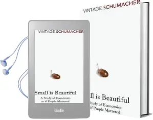 Small is Beautiful: A Study of Economics as if People Mattered Audiobook download free by E. F. Schumacher