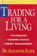 Audiobook Study Guide for Trading for a Living: Psychology, Trading Tactics, Money Management author Alexander Elder