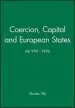 Audiobook Coercion, Capital and European States, A.D. 990 - 1992 author Charles Tilly