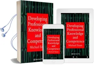 Developing Professional Knowledge and Competence Audiobook download free by Michael Eraut