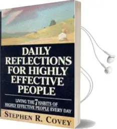 Daily Reflections for Highly Effective People: Living the '7 Habits of Highly Effective People' Every day Audiobook download free by Stephen R. Covey