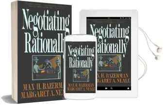 Negotiating Rationally Audiobook download free by Max H. Bazerman