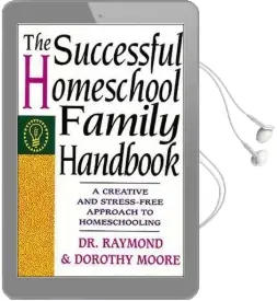 The Successful Homeschool Family Handbook Audiobook download free by Dorothy Moore