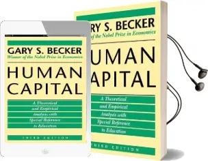 Human Capital: A Theoretical and Empirical Analysis With Special Reference to Education Audiobook download free by Gary S. Becker