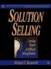 Audiobook Solution Selling: Creating Buyers in Difficult Selling Markets author Michael T. Bosworth