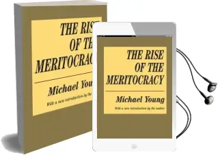 The Rise of the Meritocracy Audiobook download free by Michael Young