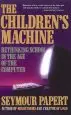 Audiobook The Children'S Machine: Rethinking School in the age of the Computer author Seymour Papert