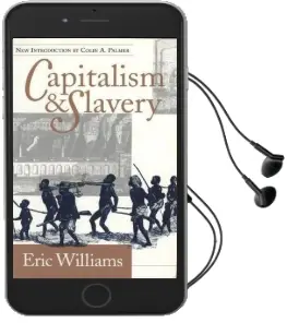 Capitalism and Slavery Audiobook download free by Eric Eustace Williams