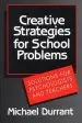 Audiobook Creative Strategies for School Problems: Solutions for Psychologists and Teachers author Michael Durrant