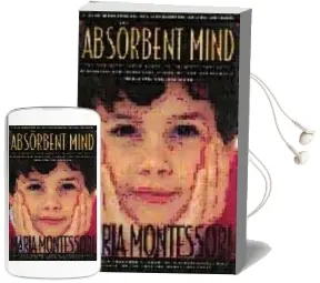 Absorbent Minds Audiobook download free by Montessori