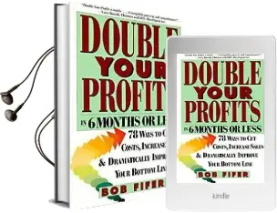Double Your Profits in six Months or Less Audiobook download free by Bob Fifer