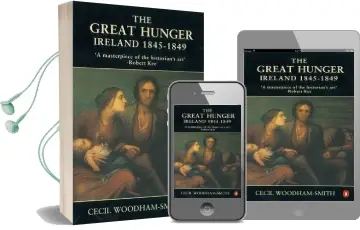 The Great Hunger: Ireland 1845-1849 Audiobook download free by Cecil Woodham Smith