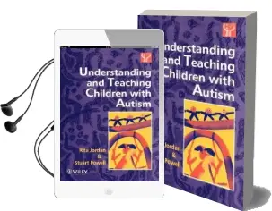 Understanding and Teaching Children With Autism Audiobook download free by Rita Jordan