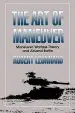 Audiobook The art of Maneuver: Maneuver-Warfare Theory and Air-Land Battle author Robert R. Leonhard