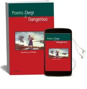 Cambridge School Anthologies: Poems - Deep and Dangerous Audiobook download free by Josephine Phillips