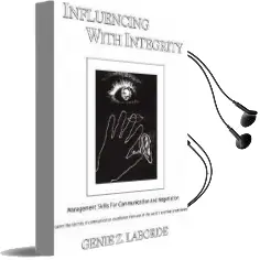 Influencing With Integrity: Management Skills for Communication and Negotiation Audiobook download free by Genie Z. Laborde