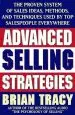 Audiobook Advanced Selling Strategies: The Proven System of Sales Ideas, Methods and Techniques Used by top Salespeople Everywhere author Brian Tracy
